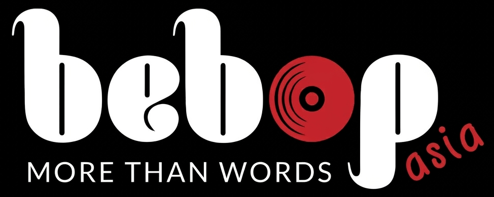 Bebop Asia, more than words