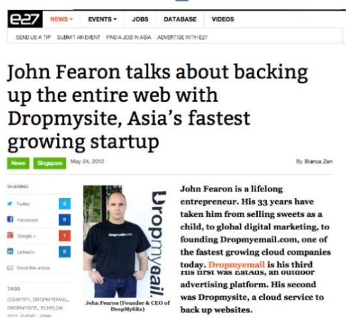 e27 article from May 2012: John Fearon talks about backing up the entire web with Dropmysite, Asia's fastest growing startup